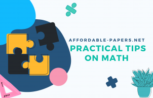 Practical Tips on Math for Students Affordable-papers.net